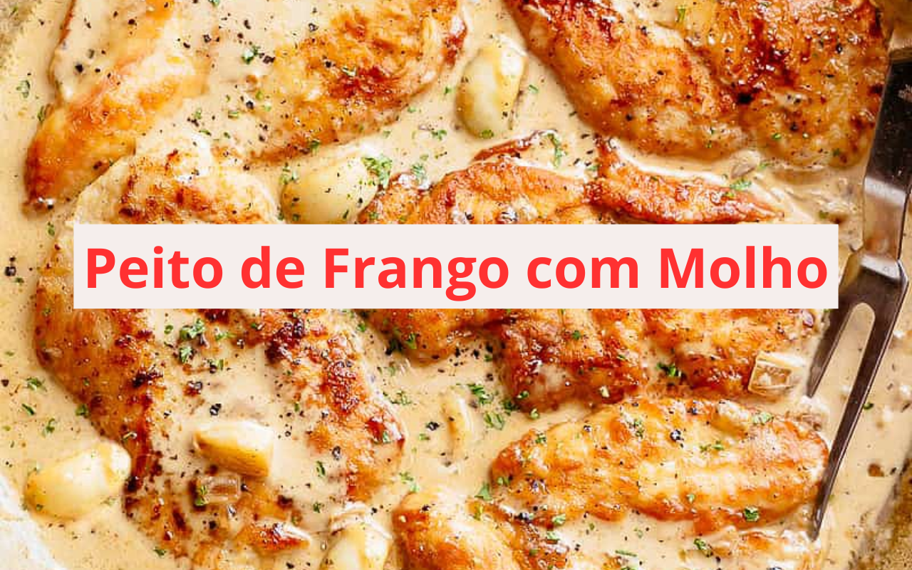 Peito de Frango com Molho