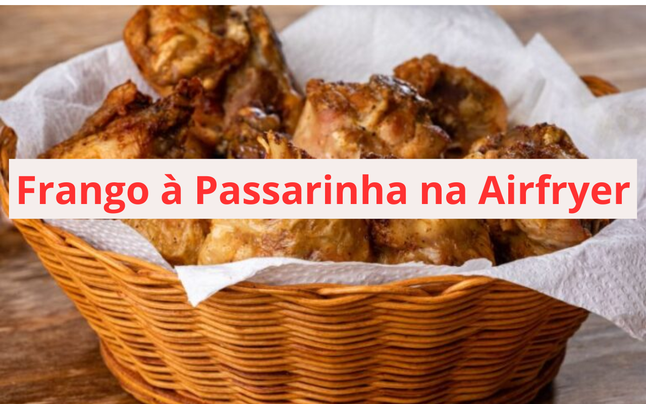 Frango à Passarinha na Airfryer
