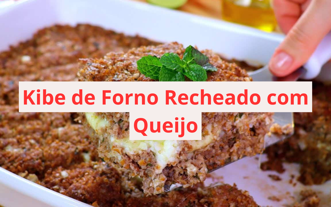 Kibe de Forno Recheado com Queijo