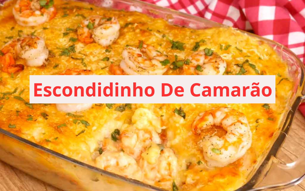 Escondidinho De Camarão