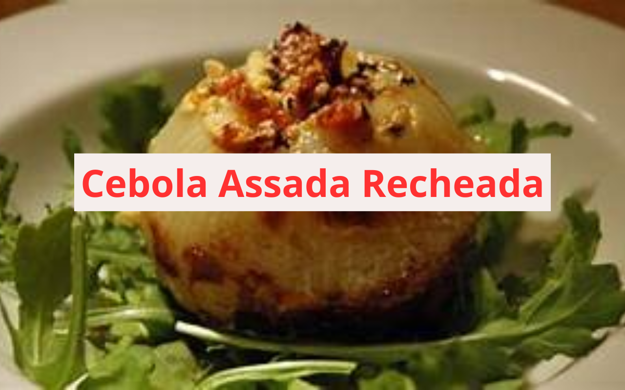 Cebola Assada Recheada