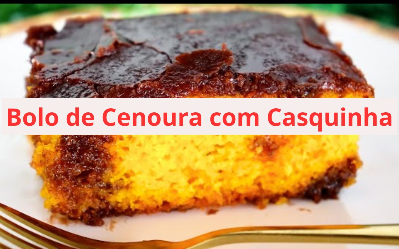 Bolo de Cenoura com Casquinha