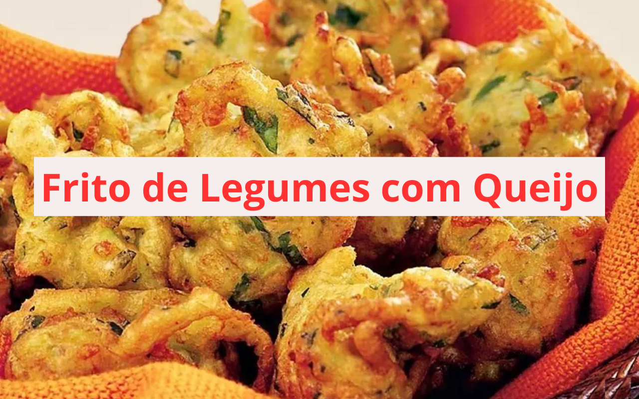 Frito de Legumes com Queijo