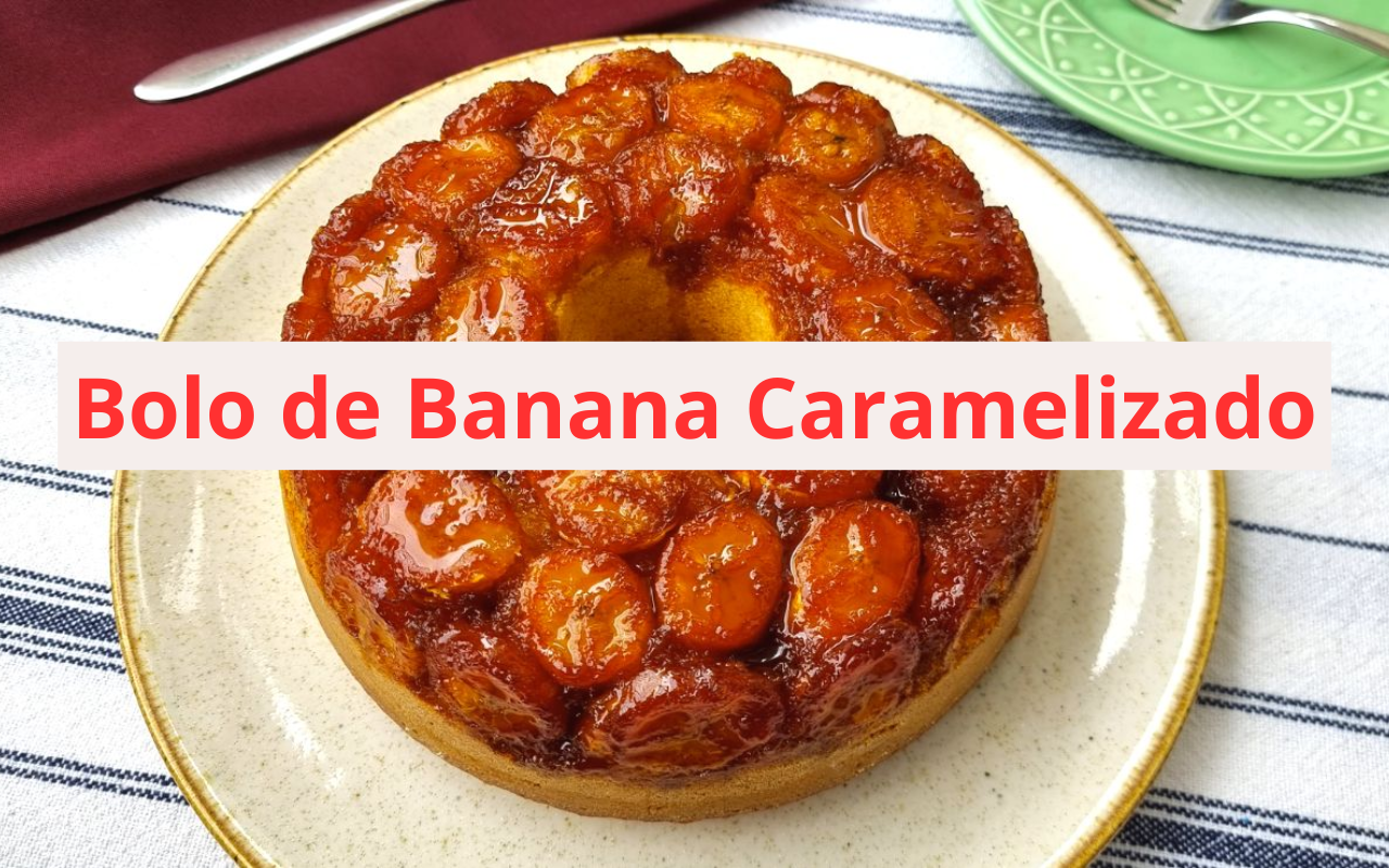 Bolo de Banana Caramelizado