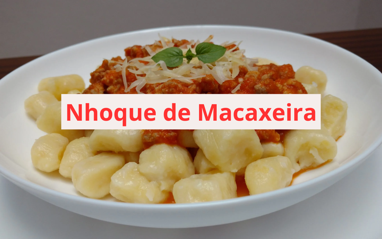 Nhoque de Macaxeira
